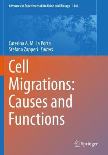 Cover image for Cell Migrations: Causes and Functions