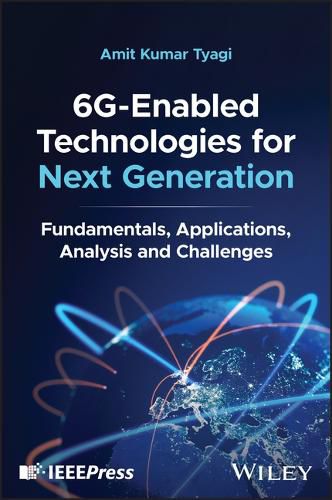 6G-Enabled Technologies for Next Generation