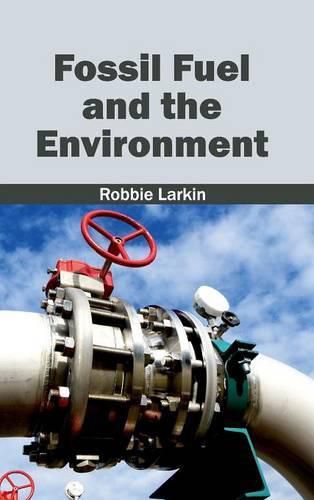 Cover image for Fossil Fuel and the Environment