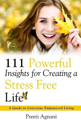 Cover image for 111 Powerful Insights for Creating a Stress Free Life