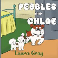 Cover image for Pebbles and Chloe