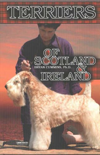 Cover image for The Terriers of Scotland & Ireland: Their History & Development