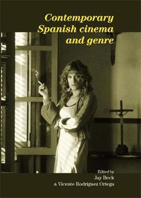 Cover image for Contemporary Spanish Cinema and Genre