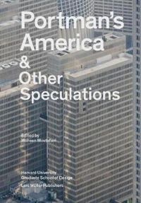 Cover image for Portman's America and Other Speculations