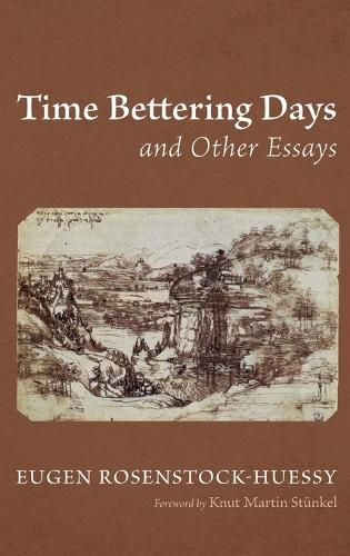 Cover image for Time Bettering Days and Other Essays