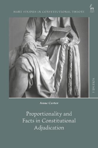 Cover image for Proportionality and Facts in Constitutional Adjudication