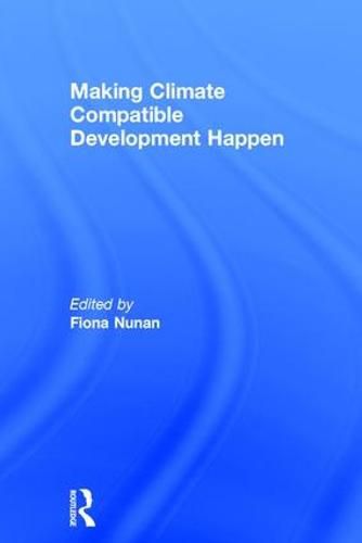 Cover image for Making Climate Compatible Development Happen