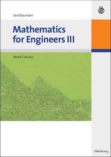 Cover image for Mathematics for Engineers III: Vector Calculus