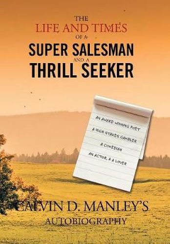 Cover image for The Life and Times of a Super Salesman and a Thrill Seeker