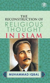 Cover image for The Reconstruction of Religious Thought in Islam