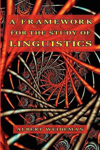 Cover image for A Framework for the Study of Linguistics