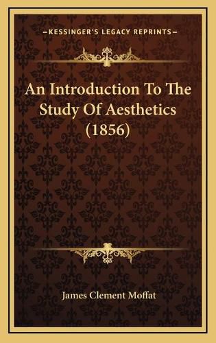 An Introduction to the Study of Aesthetics (1856)