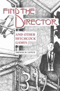 Cover image for Find the Director and Other Hitchcock Games