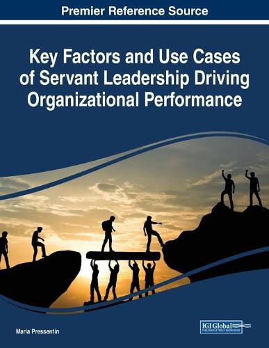 Cover image for Key Factors and Use Cases of Servant Leadership Driving Organizational Performance