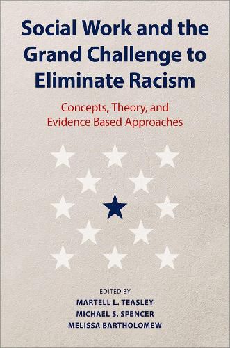 Cover image for Social Work and the Grand Challenge to Eliminate Racism