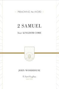 Cover image for 2 Samuel: Your Kingdom Come