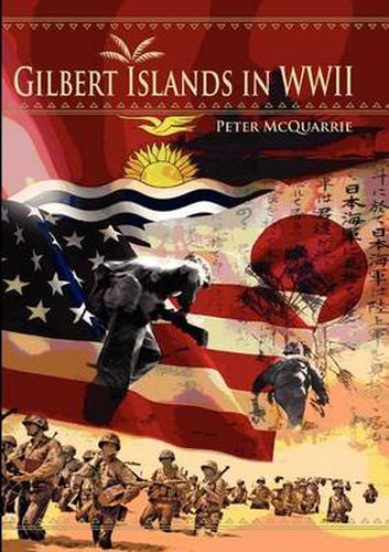 Cover image for The Gilbert Islands in World War Two