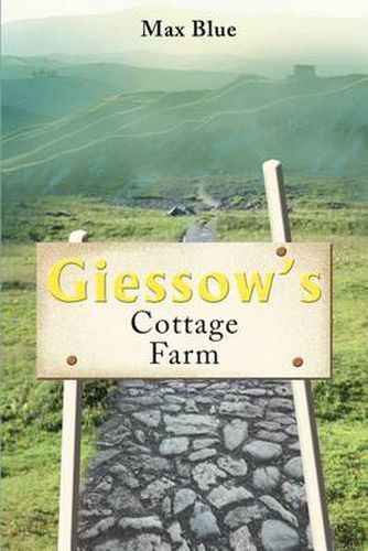 Cover image for Giessow's Cottage Farm