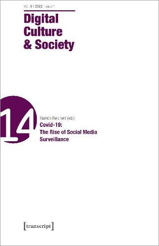 Cover image for Digital Culture & Society (DCS): Vol 8, Issue 1/2022 - Coding Covid-19: The Rise of the App-Society