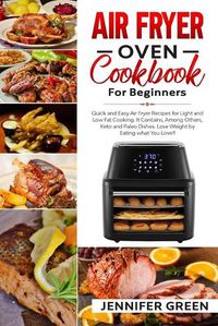Cover image for Air Fryer Oven Cookbook For Beginners