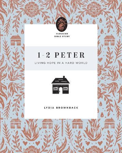 1-2 Peter: Living Hope in a Hard World