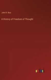 Cover image for A History of Freedom of Thought