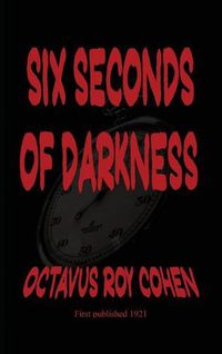 Cover image for Six Seconds of Darkness