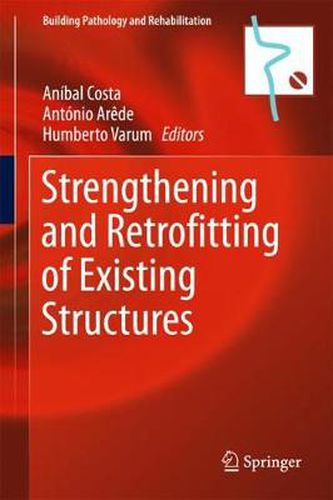 Cover image for Strengthening and Retrofitting of Existing Structures