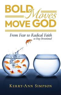 Cover image for Bold Moves Move God