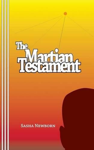 Cover image for The Martian Testament: by Alexander Castle