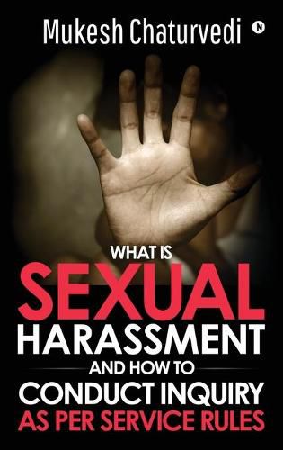 Cover image for What is Sexual Harassment, and how to conduct Inquiry as per service rules