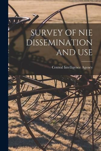 Cover image for Survey of Nie Dissemination and Use
