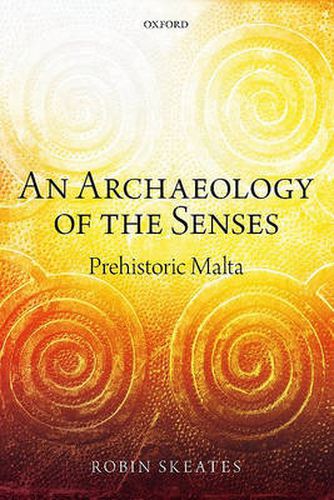 Cover image for An Archaeology of the Senses: Prehistoric Malta