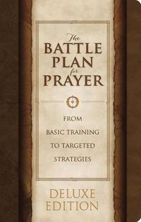 Cover image for The Battle Plan for Prayer, LeatherTouch Edition