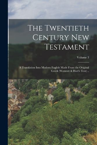 Cover image for The Twentieth Century New Testament