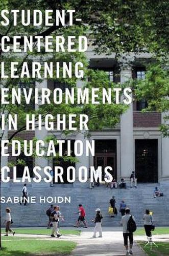 Cover image for Student-Centered Learning Environments in Higher Education Classrooms