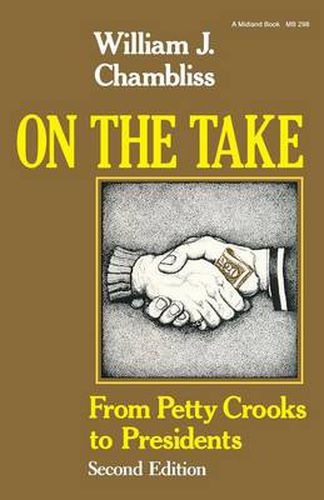 Cover image for On the Take, Second Edition: From Petty Crooks to Presidents