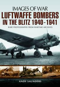 Cover image for Luftwaffe Bombers in the Blitz 1940-1941