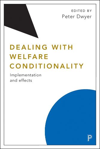 Cover image for Dealing with Welfare Conditionality: Implementation and Effects