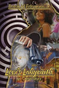 Cover image for Levi's Labyrinth; An Origin Story