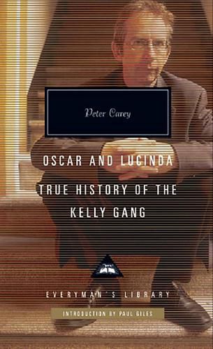 Oscar and Lucinda & True History of the Kelly Gang