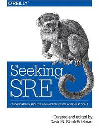 Cover image for Seeking SRE: Conversations about running production systems at scale