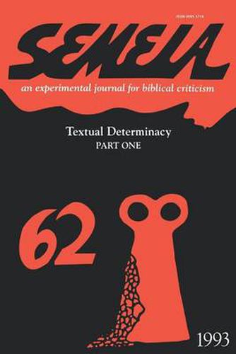 Cover image for Semeia 62: Textual Determinacy, Part One