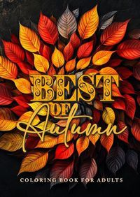 Cover image for Best of Autumn Coloring Book for Adults