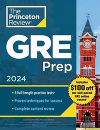 Cover image for Princeton Review GRE Prep, 2024: 5 Practice Tests + Review & Techniques + Online Features
