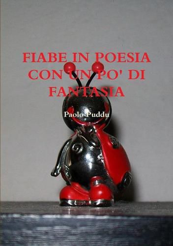 Cover image for Fiabe in Poesia Con Un Po' Di Fantasia