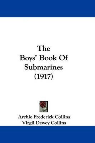 Cover image for The Boys' Book of Submarines (1917)