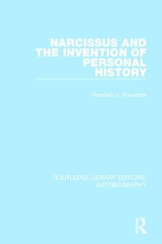 Cover image for Narcissus and the Invention of Personal History