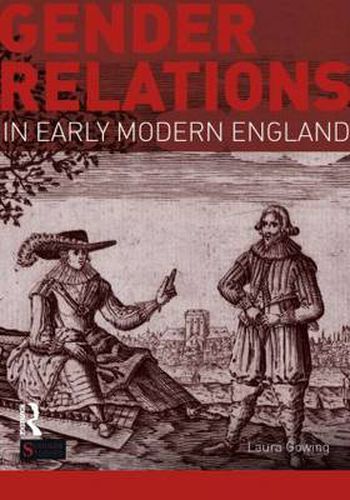 Cover image for Gender Relations in Early Modern England