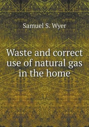 Cover image for Waste and correct use of natural gas in the home